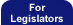 For Legislators